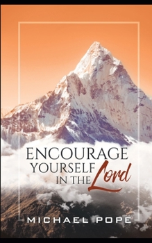 Paperback Encourage Yourself In The Lord Book