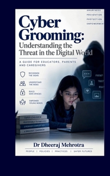 Paperback Cyber Grooming: Understanding the Threat in the Digital World Book