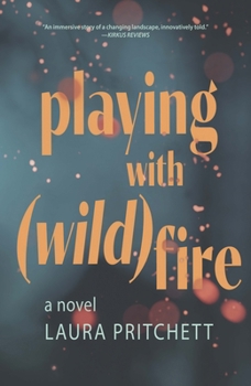 Paperback Playing with Wildfire Book