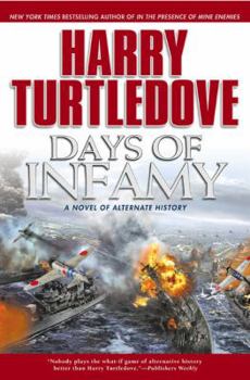Days of Infamy - Book #1 of the Days of Infamy