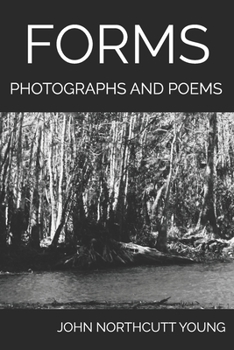 Paperback FORMS: PHOTOGRAPHS AND POEMS Book