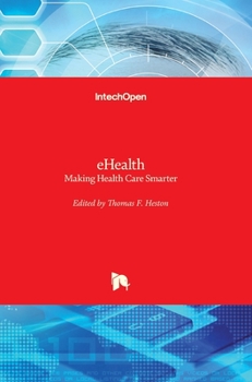 Hardcover eHealth: Making Health Care Smarter Book