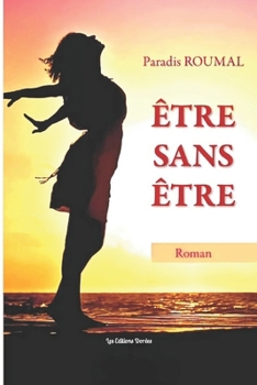Paperback Etre Sans Etre [French] Book