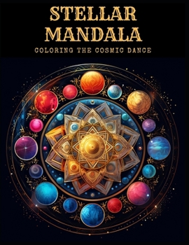 Paperback Stellar Mandala: Coloring the Cosmic Dance Book