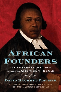 African Founders: How Enslaved People Expanded American Freedom 1982145099 Book Cover