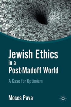 Paperback Jewish Ethics in a Post-Madoff World: A Case for Optimism Book