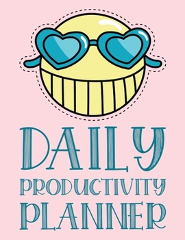 Daily Productivity Planner: Time Management Journal - Agenda Daily - Goal Setting - Weekly - Daily - Student Academic Planning - Daily Planner - Growth Tracker Workbook