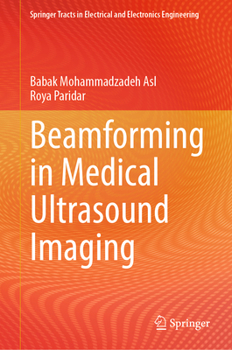 Hardcover Beamforming in Medical Ultrasound Imaging Book