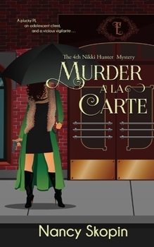 Paperback Murder A La Carte: The 4th Nikki Hunter mystery Book