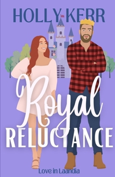 Paperback Royal Reluctance: A Modern, Sweet second Chance Royal Romance (Love in Laandia) Book