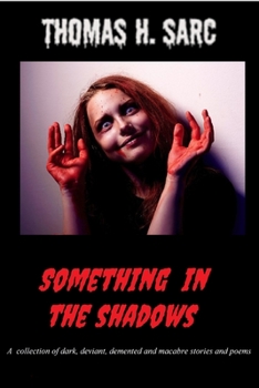 Paperback Something In The Shadows Book