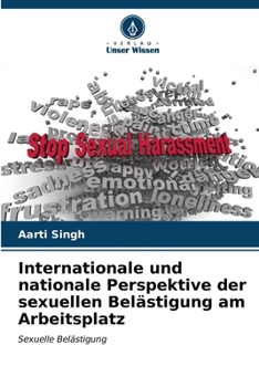 Paperback Internationale und nationale Perspektive der sexuellen Belästigung am Arbeitsplatz [German] Book