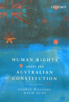 Paperback Human Rights Under the Australian Constitution Book