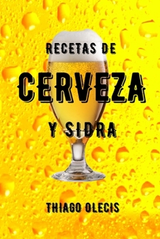 Paperback Recetas de Cerveza Y Sidra [Spanish] Book