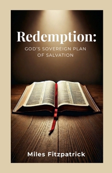 Paperback Redemption: God's Sovereign Plan of Salvation Book