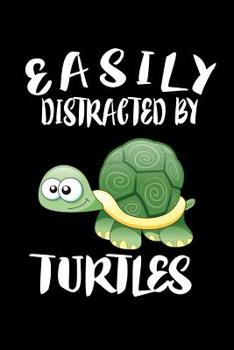 Paperback Easily Distracted By Turtles: Animal Nature Collection Book