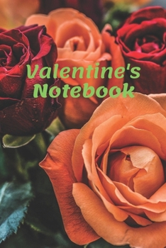 Valentine's Notebook: Valentine's Day Gift For Girlfirend, Boyfriend, Husband, Wife (valentine's day gifts)