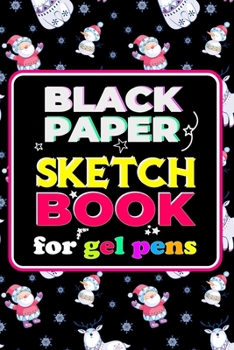 Black Paper Sketchbook for Gel Pens: Black Paper Dot Grid Notebook for Gel Pens | Black Drawing Paper for Colored Pencils | Black Out Paper For Use With Gel Pens
