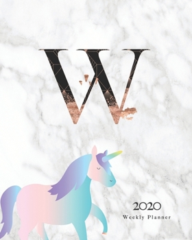 Paperback 2020 Weekly Planner: Magical Unicorn Planner Monogram With Initial "W" on Luxury Gray Marble Book