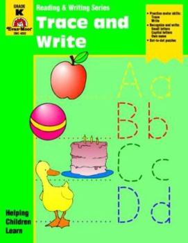 Trace and Write: Grade K - Book  of the Reading & Writing Series