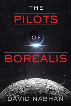 Paperback The Pilots of Borealis Book