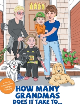 Hardcover How Many Grandmas Does It Take To... Book