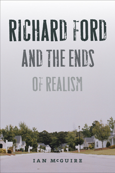 Paperback Richard Ford and the Ends of Realism Book