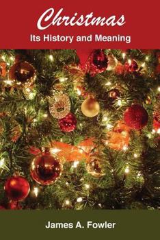 Paperback Christmas: Its History and Meaning Book