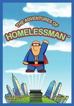 Paperback The Adventures of Homelessman Book
