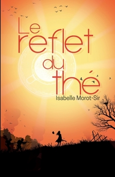 Paperback Le Reflet du thé [French] Book