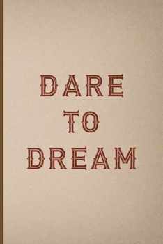 Paperback Dare To Dream: Notebook Journal Composition Blank Lined Diary Notepad 120 Pages Paperback Pink And Brown Texture Steampunk Book