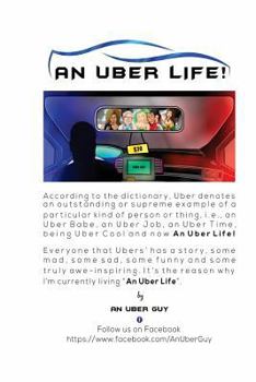 Paperback An Uber Life!: Lived and Breathed! Book