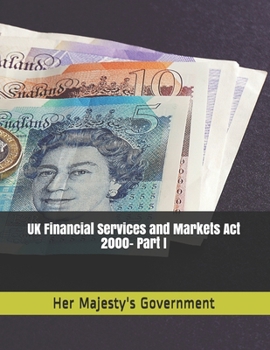 Paperback UK Financial Services and Markets Act 2000- Part I Book