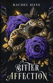 A Bitter Affection (A Beautiful Surrender) - Book #2 of the A Beautiful Surrender