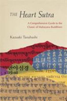 Hardcover The Heart Sutra: A Comprehensive Guide to the Classic of Mahayana Buddhism Book