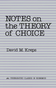 Hardcover Notes On The Theory Of Choice Book