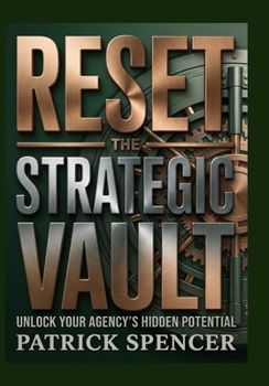 Reset the Strategic Vault: A Personal Journey