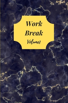 Paperback Work Break Volume 1: Schedule Journal with Activities Book