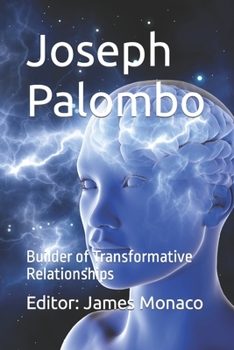 Paperback Joe Palombo: Builder of Transformative Relationships Book