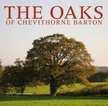 Hardcover The Oaks of Chevithorne Barton Book