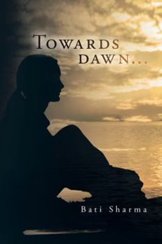 Paperback Towards Dawn... Book