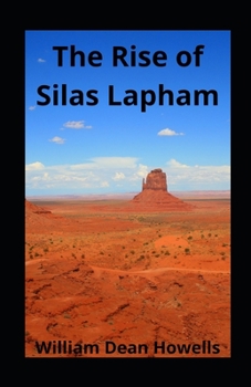 Paperback The Rise of Silas Lapham illustrated Book