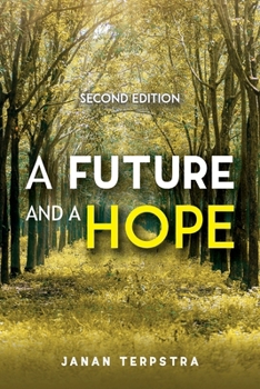 Paperback Future And A Hope, Second Edition Book