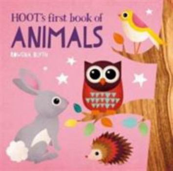 Board book Hoot's First Book of Animals (Hoot's First Learning Titles) Book