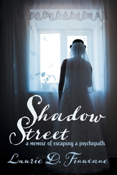Paperback Shadow Street: A memoir of escaping a psychopath. Book