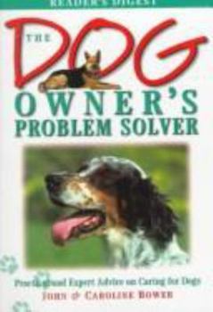 Hardcover The Dog Owner's Problem Solver Book
