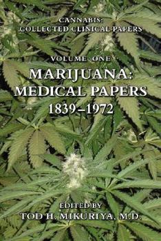 Paperback Marijuana: Medical Papers, 1839-1972 Book