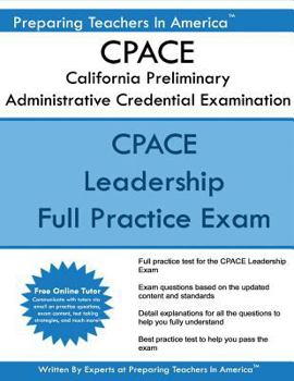 Paperback CPACE California Preliminary Administrative Credential Examination: CPACE Exam Study Guide Book