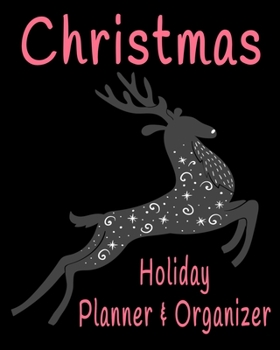 Paperback Christmas Holiday Planner & Organizer: Holiday Party Planner & Festivities Organizer - 8x10 - 100 Pages Book