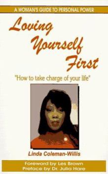 Paperback Loving Yourself First: A Woman's Guide to Personal Power Book